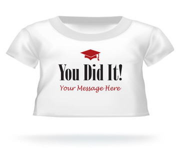 Personalized Giant Teddy bear shirt You Did It!