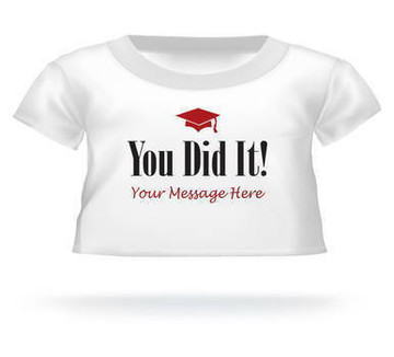 Personalized Giant Teddy bear shirt You Did It!