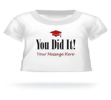 Personalized Giant Teddy bear shirt You Did It!