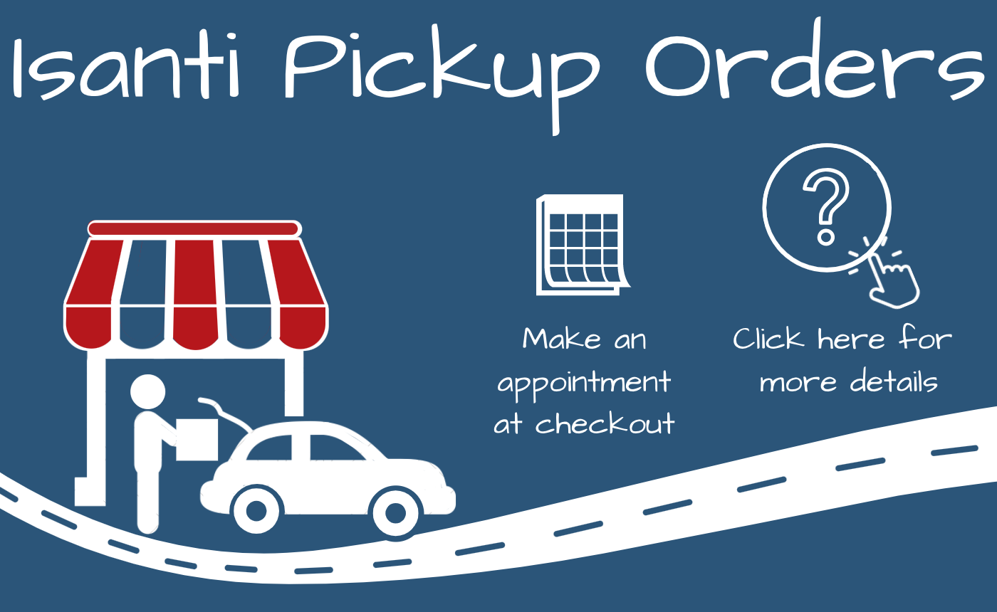 Isanti Pickup Orders. Make an appointment at checkout. Take home for your pets. 