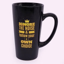 "Follow Your Own Choice" Printed Ceramic Black Mug