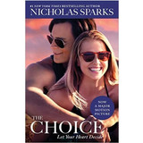 The Choice by (Nicholas Sparks)