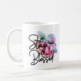 "Stay Blessed" Cushion & Mug