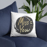 ''Miss You'' Printed Cushion Gift