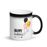''Happy Birthday To You'' Printed Ceramic Magic Mug ''Happy Birthday To You'' Printed Ceramic Magic Mug