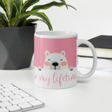''Be My Lifetime'' Printed Ceramic Coffee Mug