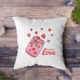 "You are my love" Printed Cushion