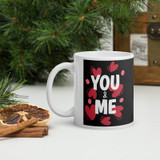 ''YOU & ME'' Printed Mug Gift