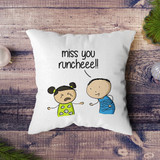 Miss You Runchee Design Printed Cushion