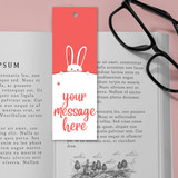 Cute Bunny Design Bookmark with Your Message Print