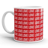 Love Love Love Printed Mug Gift