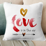 "Love is in the air" Printed Cushion Gifts