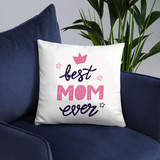 "Best Mom Ever" Cushion Gift For Mom