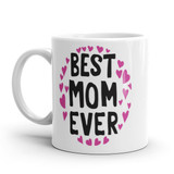 "Best Mom Ever" Printed Ceramic Coffee Mug For Pyari Aama