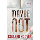 May Be Not By Colleen Hoover