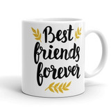 Ceramic Coffee Mug For Best Friends Forever