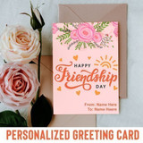 Personalized "Happy Friendship Day" Flower Card