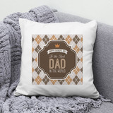 Happy Father's Day To The Best Dad in The World Cushion Print