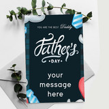 Father's Day Greeting Card With Your Message