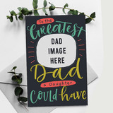 Greeting Card For Dad With Your Photo