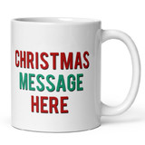 Reindeer Printed Ceramic Mug With Message