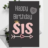 Birthday Card For Your Loving Sister
