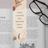 Every Chapter Has Another Great Story Printed Bookmark