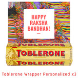 Rakhi Special Personalized 3X Toblerone Wrapper