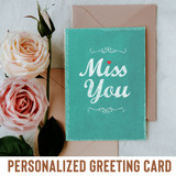 Miss You Greeting Card