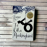 To Kill A Mockingbird by Harper Lee