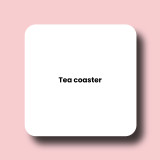 Square Shaped Tea Coaster