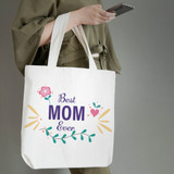 "Best Mom Ever" Printed Tote Bag (Large)