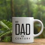 "Best Dad of the Century" Printed Mug