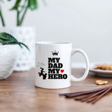 "My Dad, My Hero" Printed White Ceramic Mug