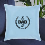 Best Dad Ever - Printed Sky Blue Cushion for Dad
