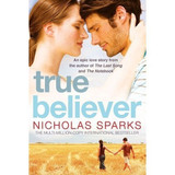 True Believer Book by Nicholas Sparks