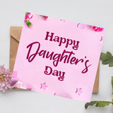 Daughter's Day Special Greeting Card