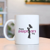 Happy Daughter's Day Printed Ceramic White Mug
