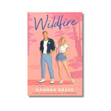 Wildfire by Hannah Grace