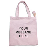 Personalized Tote Bag with Custom Message (Holds 2-4 Items)