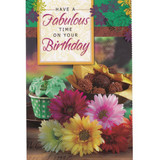 Have A Fabulous Time On Your Birthday - Greeting Card