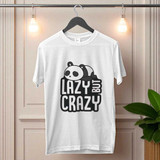 Lazy But Crazy Design Panda Cotton T-Shirt RJ-104 Lazy But Crazy Design Panda Cotton T-Shirt RJ-104