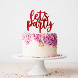 Red Acrylic Let’s Party Cake Topper SK-2977