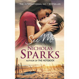 See Me by Nicholas Sparks