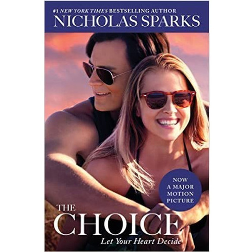 The Choice by (Nicholas Sparks)