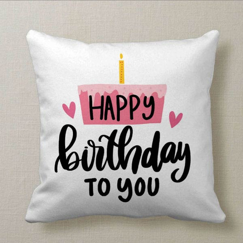 "Happy Birthday To You" Cushion & Mug
