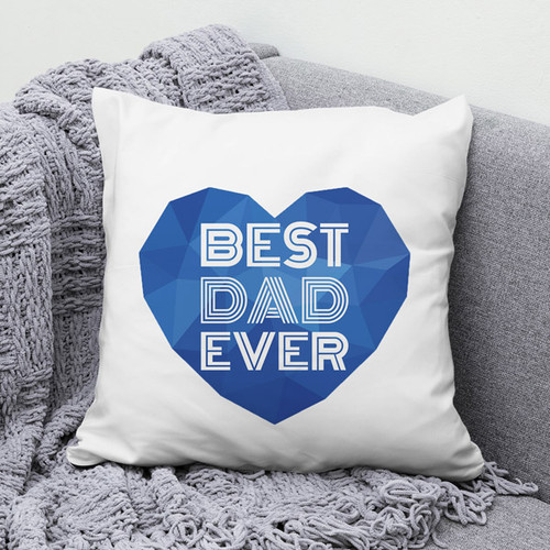 "Best Dad Ever" Printed Cushion