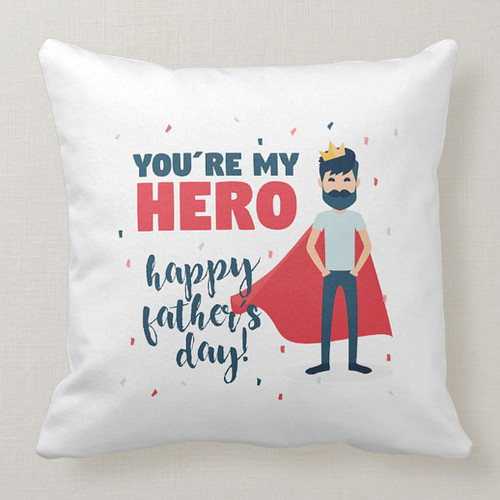 "You'Re My Hero" Printed Cushion