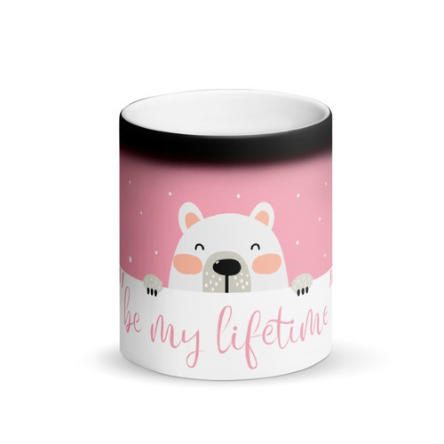 ''Be My Lifetime" Printed Ceramic Magic Mug