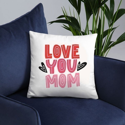 "Love You Mom" Printed Cushion